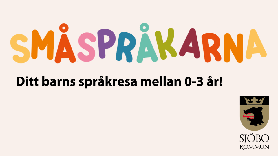 Texten "Småspråkarna, ditt barns språkresa mellan 0-3 år!" står på ljus bakgrund